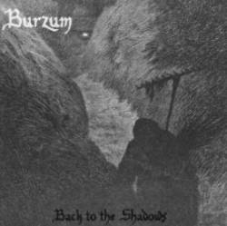 Burzum : Back to the Shadows